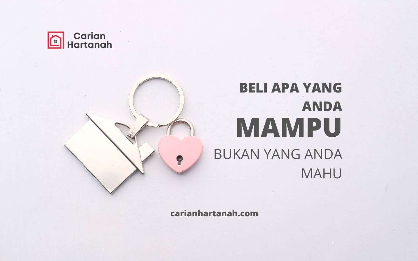 Beli Apa yang Anda Mampu Bukan yang Anda Mahu