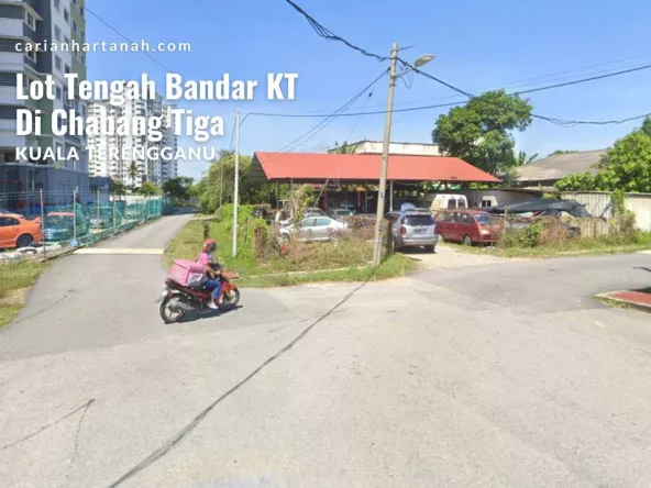 Lot Chabang 3 Tengah Bandar Kuala Terengganu